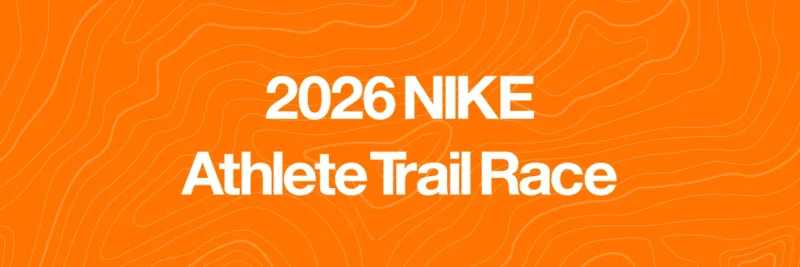  2026 NIKE Athlete Trail Race